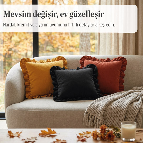 BC HOME Evde Sonbahar: Hardal, Kiremit ve Siyah Fırfırlı Kırlent Kılıfları